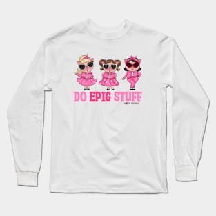 Do EPIG Stuff Long Sleeve T-Shirt